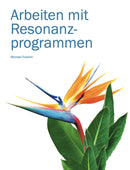 Arbeiten mit Resonanzprogrammen