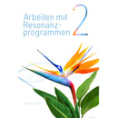 Arbeiten mit Resonanzprogrammen 2